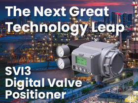 Baker Hughes Announces the Next Great Technology Leap with the SVI3 Digital Valve Positioner
